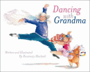 DANCING WITH GRANDMA