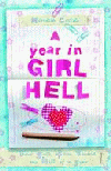YEAR IN GIRL HELL, A