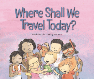 WHERE SHALL WE TRAVEL TODAY?