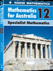 MATHEMATICS FOR AUSTRALIA 12 SPECIALIST MATHEMATIC