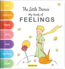 LITTLE PRINCE: MY BOOK OF FEELINGS BOARD BOOK, THE