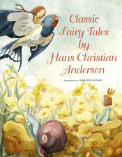 CLASSIC FAIRY TALES BY HANS CHRISTIAN ANDERSEN
