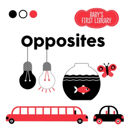 BABY MONTESSORI: OPPOSITES BOARD BOOK