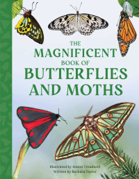 MAGNIFICENT BOOK OF BUTTERFLIES AND MOTHS, THE