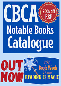 CBCA Notable Books 2024 catalogue